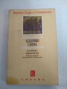 books: LOS ÁRBOLES MUEREN DE PIE - Alejandro Casona ( Prólogo y notas de Stella Maris H. de Miravelles )